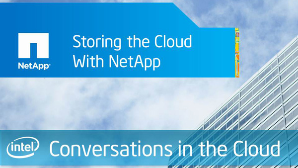 Storing the Cloud with NetApp – Conversation in the Cloud #8