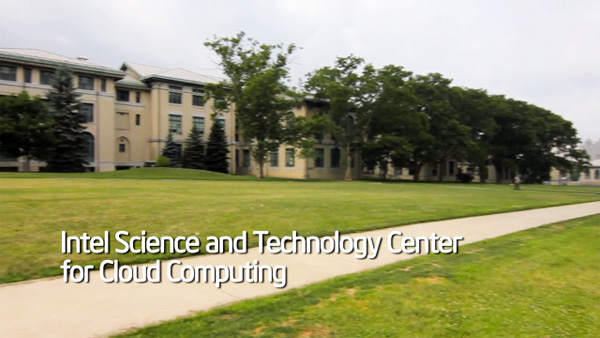 Intel Labs: Intel Science and Technology Center for Cloud Computing