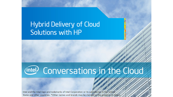 Hybrid Delivery of Cloud Solutions with HP – Intel Conversations in the Cloud – Episode 21