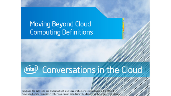 Moving Beyond Cloud Computing Definitions – Intel Conversations in the Cloud – Episode 23